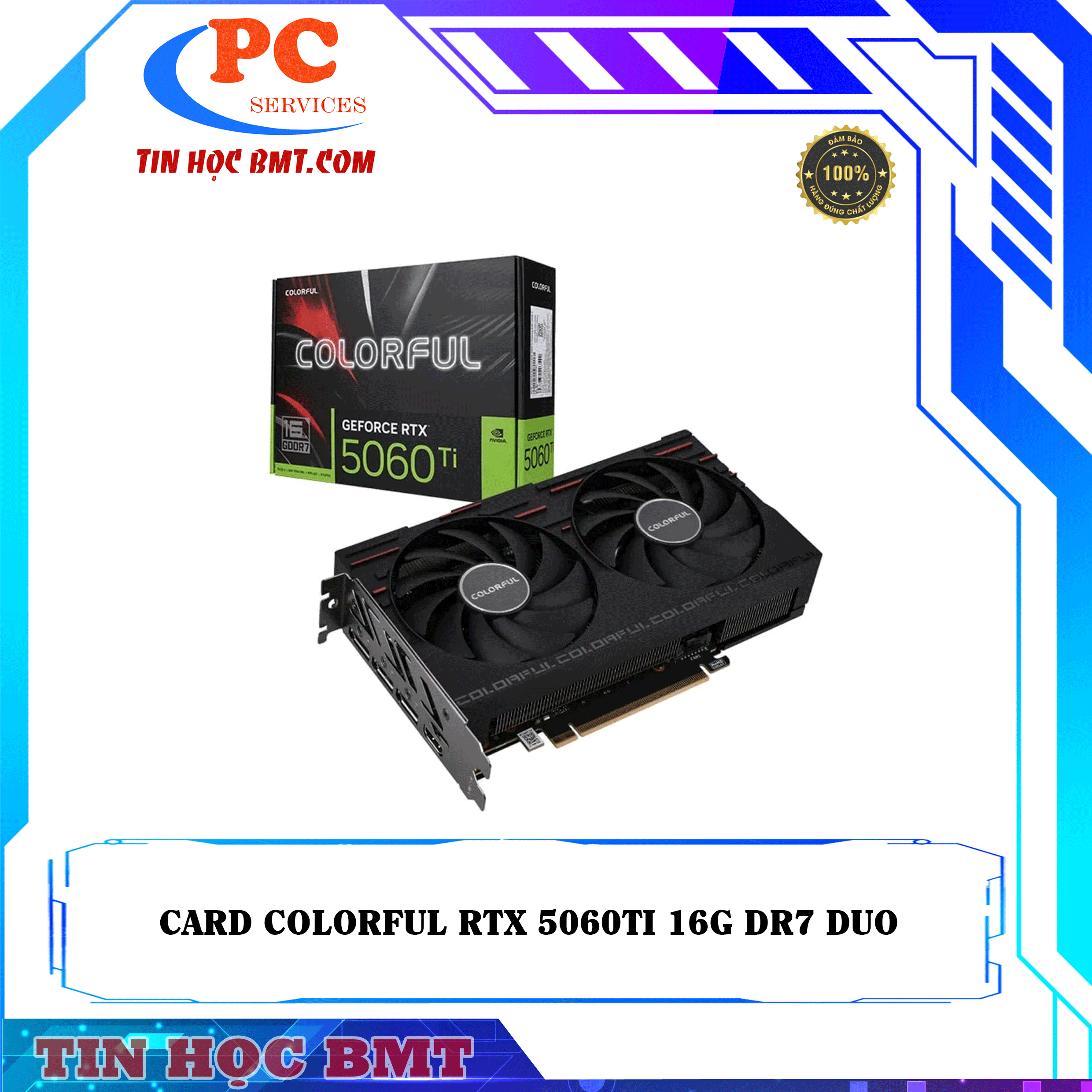 CARD COLORFUL RTX 5060TI 16G DR7 GAMING DUO | 16GB GDDR7, 4608 CUDA, 600W