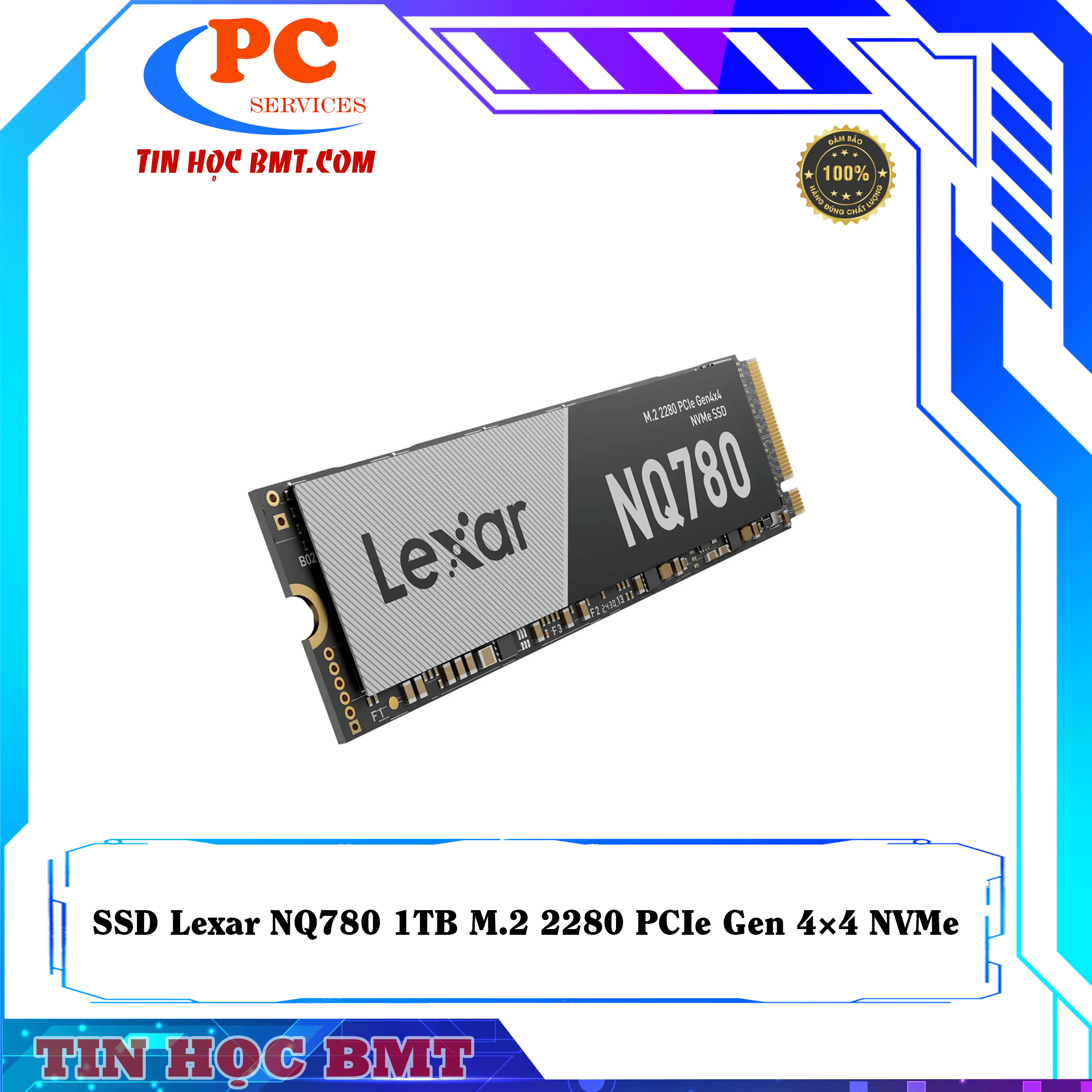 SSD Lexar NQ780 1TB M.2 2280 PCIe Gen 4×4 NVMe - NEW