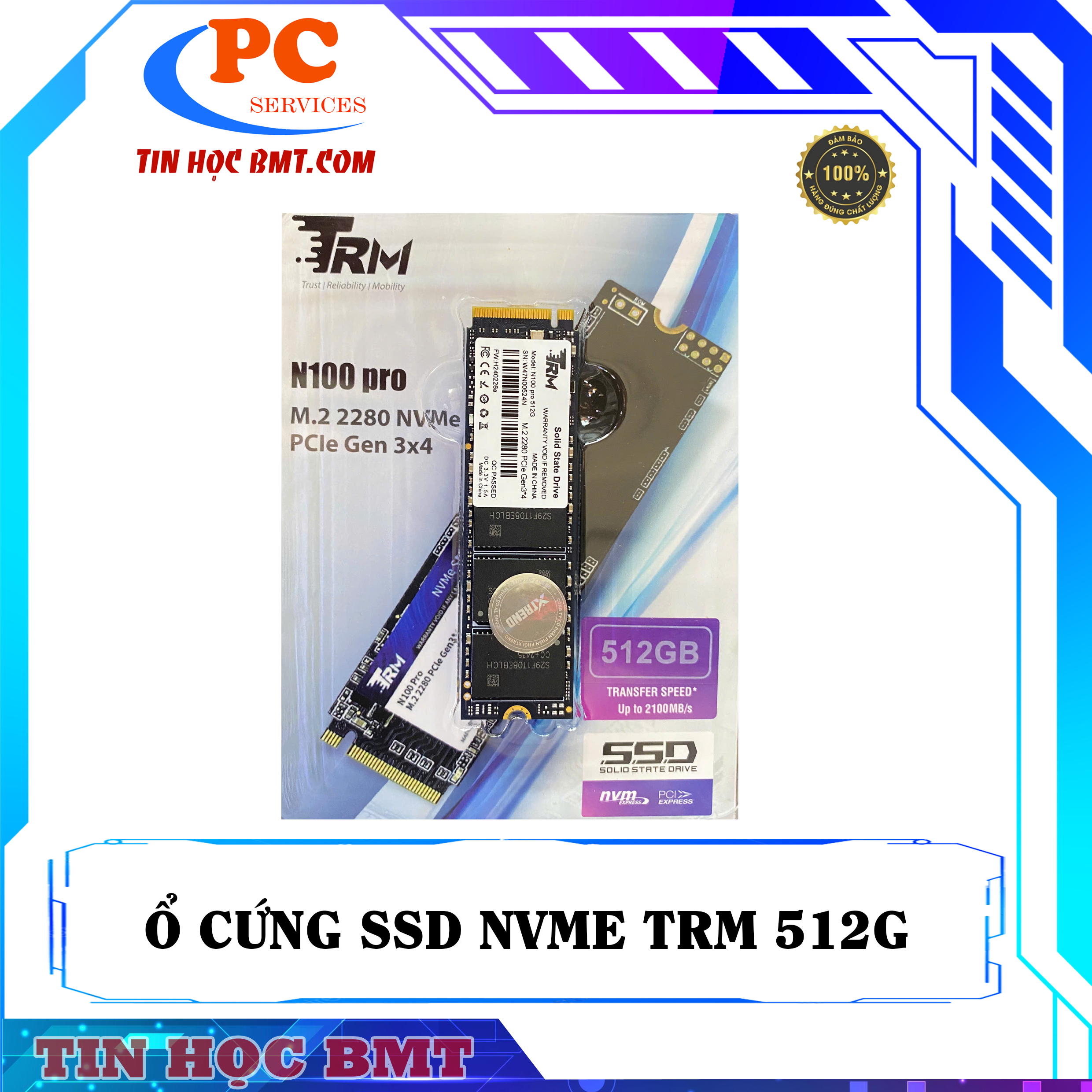 Ổ cứng SSD TRM N100 Pro 512GB (NVMe M.2 2280/ PCIe Gen3 x4)