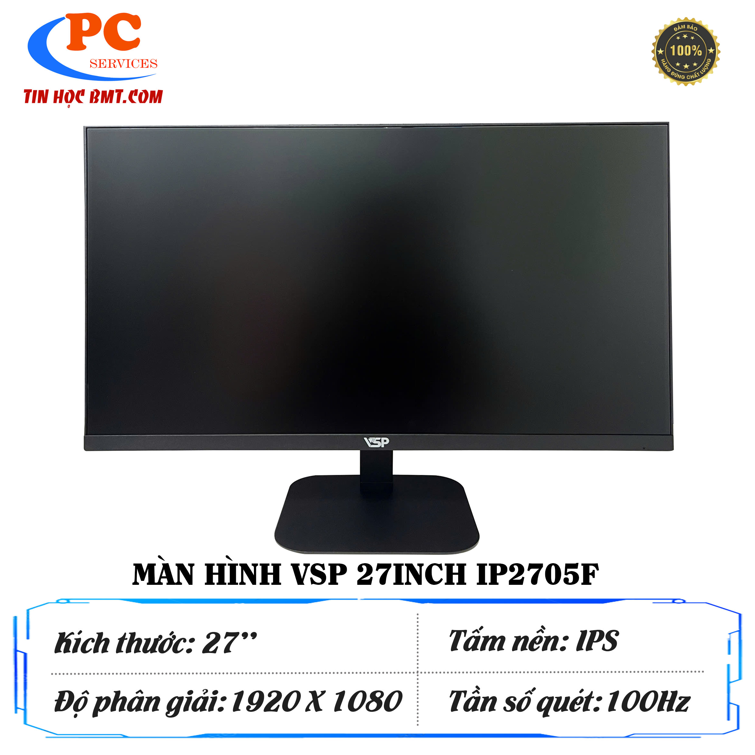 Màn hình VSP IP2705F | 27 inch, Full HD, IPS, 100Hz, 1ms, HDMI + VGA